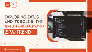 Read more about the article Exploring ExtJS and its Role in the Single-Page Application (SPA) Trend