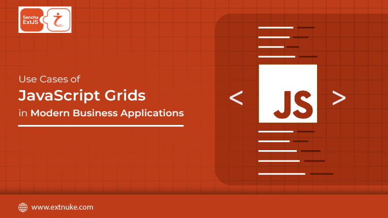 Use Cases of JavaScript Grid in Modern Business Applications - Ext JS ...